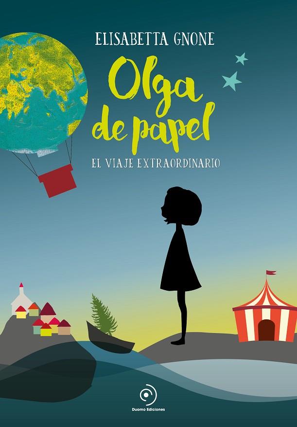 OLGA DE PAPEL | 9788416634637 | GNONE, ELISABETTA | Galatea Llibres | Llibreria online de Reus, Tarragona | Comprar llibres en català i castellà online