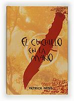 CUCHILLO EN LA MANO | 9788467531572 | NESS, PATRICK | Galatea Llibres | Llibreria online de Reus, Tarragona | Comprar llibres en català i castellà online