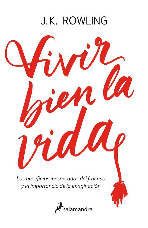 VIVIR BIEN LA VIDA | 9788498388435 | ROWLING, J. K. | Galatea Llibres | Llibreria online de Reus, Tarragona | Comprar llibres en català i castellà online
