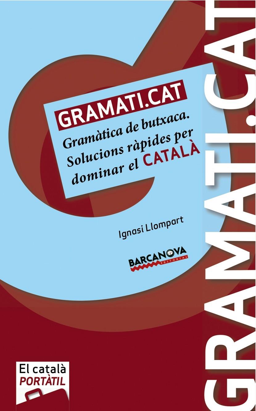 GRAMATI.CAT | 9788448932558 | LLOMPART, IGNASI | Galatea Llibres | Llibreria online de Reus, Tarragona | Comprar llibres en català i castellà online