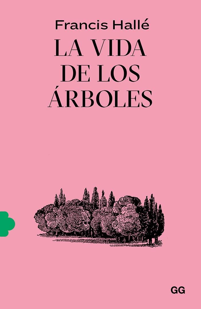 LA VIDA DE LOS ÁRBOLES | 9788425233043 | HALLÉ, FRANCIS | Galatea Llibres | Llibreria online de Reus, Tarragona | Comprar llibres en català i castellà online