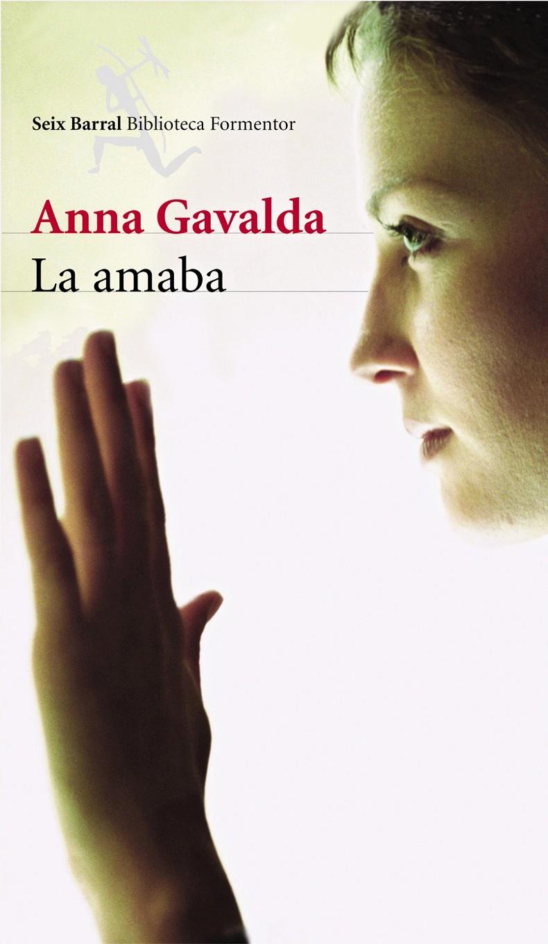 LA AMABA | 9788432227493 | GAVALDA, ANNA | Galatea Llibres | Librería online de Reus, Tarragona | Comprar libros en catalán y castellano online