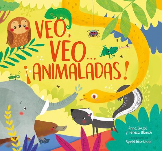 VEO, VEO... ¡ANIMALADAS! | 9788448848026 | GASOL, ANNA / TERESA BLANCH/SIGRID MARTÍNEZ | Galatea Llibres | Llibreria online de Reus, Tarragona | Comprar llibres en català i castellà online