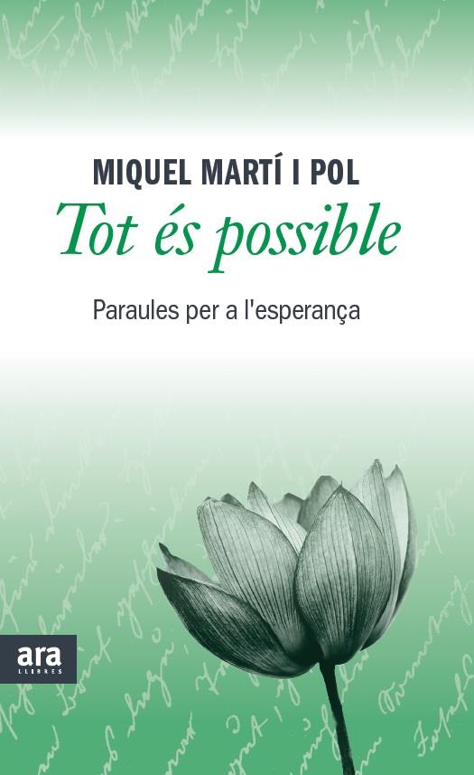 TOT ÉS POSSIBLE | 9788415642473 | MARTÍ I POL, MIQUEL | Galatea Llibres | Librería online de Reus, Tarragona | Comprar libros en catalán y castellano online