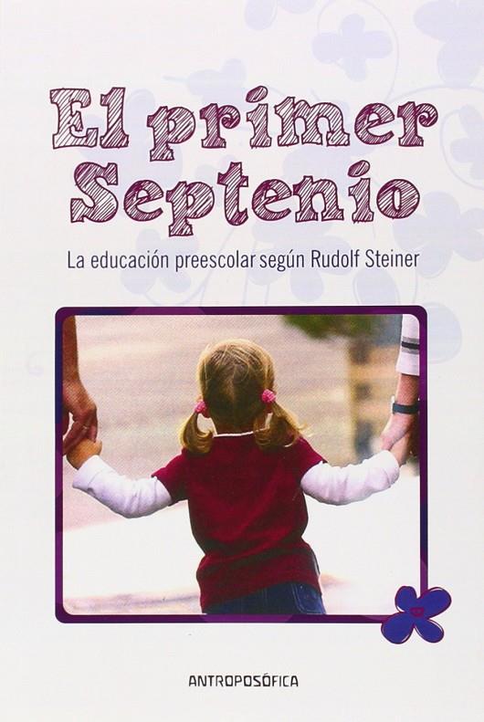 EL PRIMER SEPTENIO | 9789879066720 | STEINER, RUDOLF | Galatea Llibres | Llibreria online de Reus, Tarragona | Comprar llibres en català i castellà online