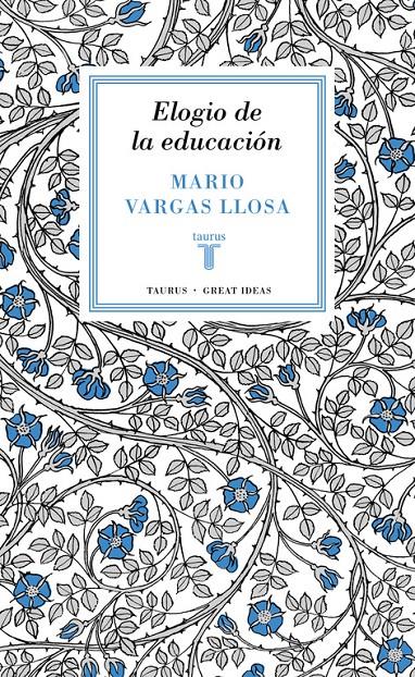 ELOGIO DE LA EDUCACIÓN | 9788430616800 | VARGAS LLOSA, MARIO | Galatea Llibres | Llibreria online de Reus, Tarragona | Comprar llibres en català i castellà online
