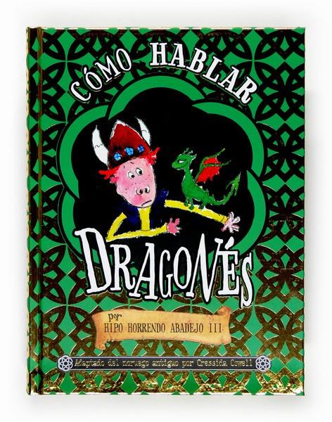 COMO HABLAR DRAGONES | 9788467519129 | COWELL, CRESSIDA | Galatea Llibres | Llibreria online de Reus, Tarragona | Comprar llibres en català i castellà online