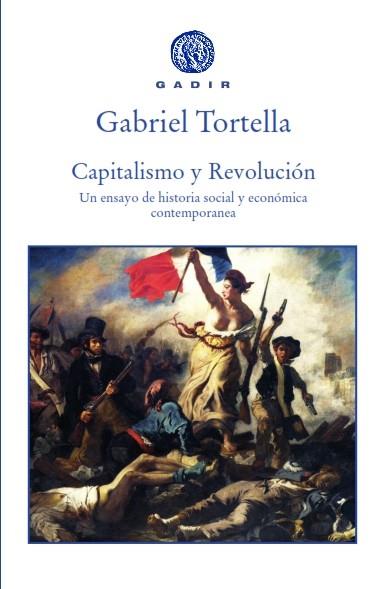 CAPITALISMO Y REVOLUCIÓN | 9788494687730 | TORTELLLA, GABRIEL | Galatea Llibres | Llibreria online de Reus, Tarragona | Comprar llibres en català i castellà online