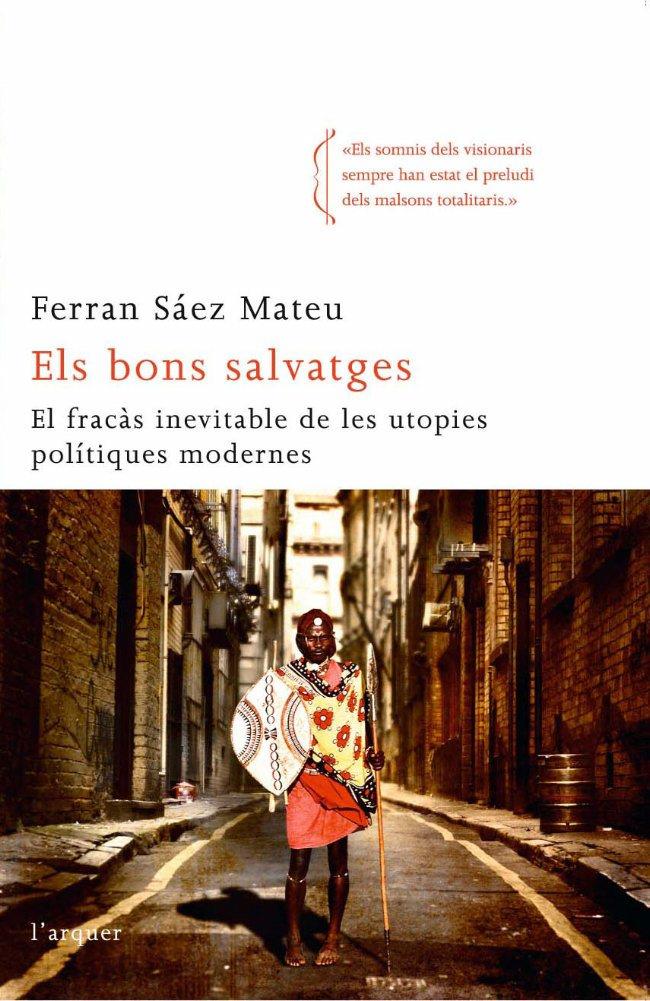 BONS SALVATGES, ELS | 9788496499959 | SAEZ, FERRAN | Galatea Llibres | Llibreria online de Reus, Tarragona | Comprar llibres en català i castellà online