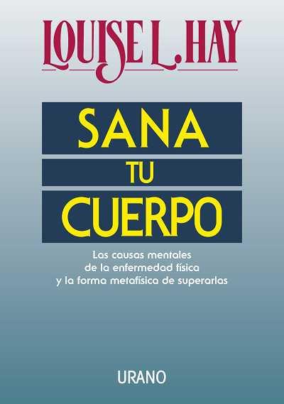 SANA TU CUERPO | 9788479530242 | HAY, LOUISE L. | Galatea Llibres | Llibreria online de Reus, Tarragona | Comprar llibres en català i castellà online