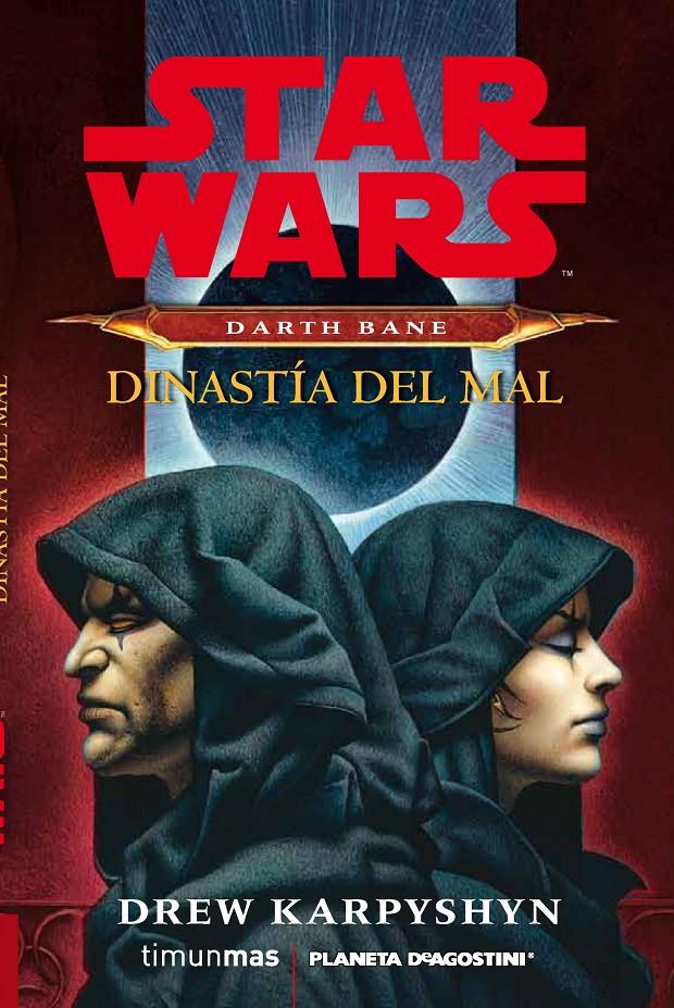 STAR WARS DARTH BANE: DINASTÍA DEL MAL | 9788415921332 | KARPYSHYN, DREW | Galatea Llibres | Llibreria online de Reus, Tarragona | Comprar llibres en català i castellà online