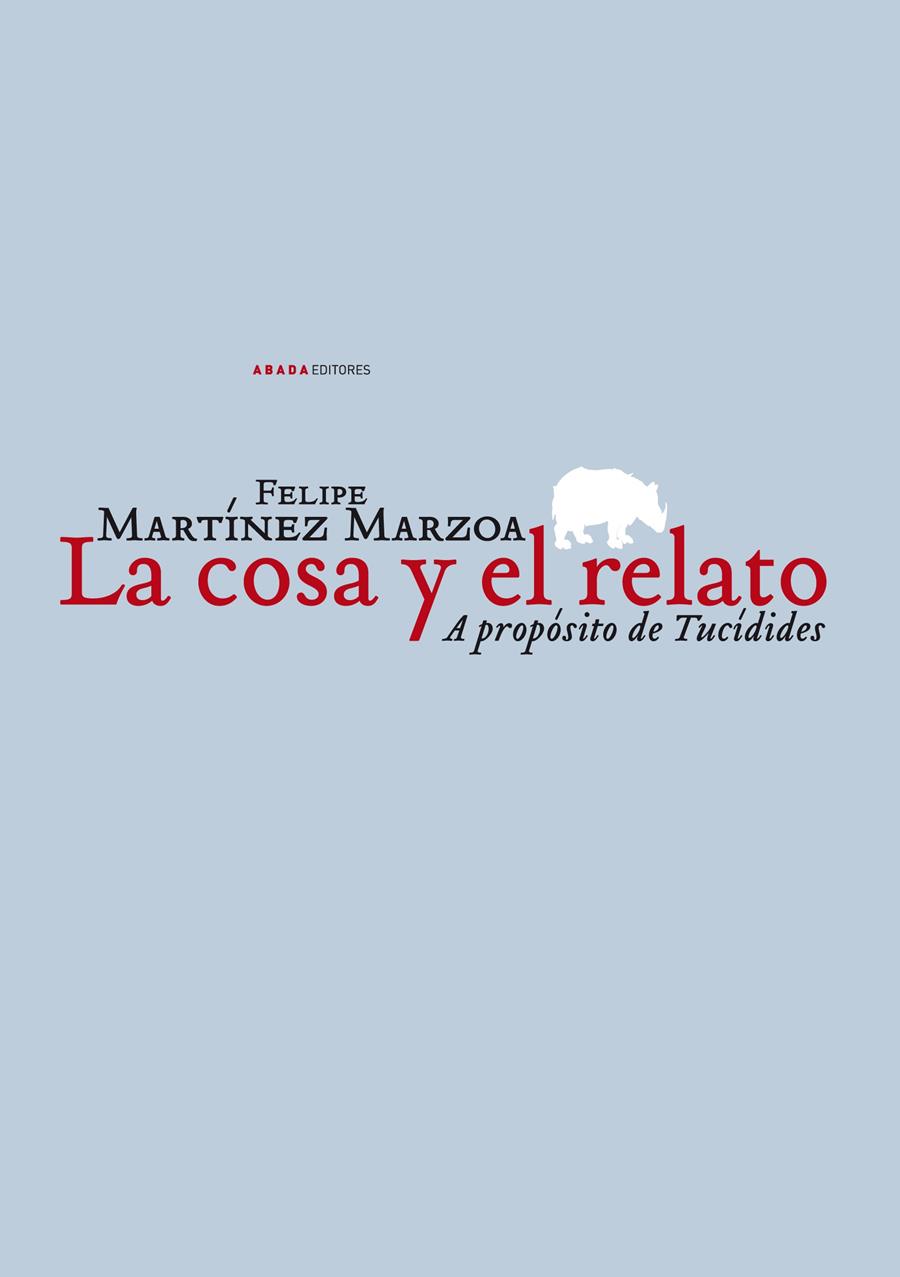 COSA Y EL RELATO, LA | 9788496775640 | MARTÍNEZ MARZOA, FELIPE | Galatea Llibres | Llibreria online de Reus, Tarragona | Comprar llibres en català i castellà online