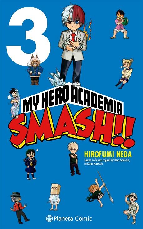 MY HERO ACADEMIA SMASH 3/5 | 9788413417530 | HORIKOSHI, KOHEI/NEDA, HIROFUMI | Galatea Llibres | Llibreria online de Reus, Tarragona | Comprar llibres en català i castellà online