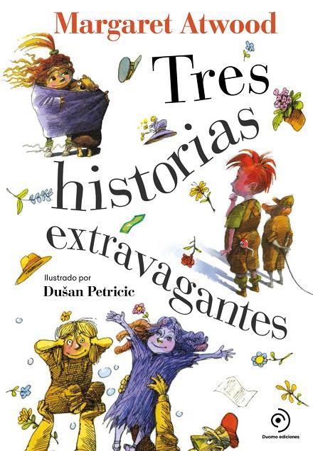 TRES HISTORIAS EXTRAVAGANTES | 9788418128394 | ATWOOD, MARGARET | Galatea Llibres | Llibreria online de Reus, Tarragona | Comprar llibres en català i castellà online