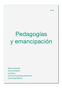 PEDAGOGÍAS Y EMANCIPACIÓN | 9788494992476 | VV.AA. | Galatea Llibres | Llibreria online de Reus, Tarragona | Comprar llibres en català i castellà online