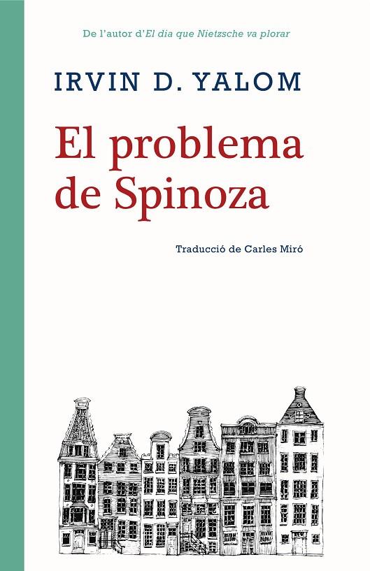 EL PROBLEMA DE SPINOZA | 9788416987306 | YALOM, IRVIN D. | Galatea Llibres | Llibreria online de Reus, Tarragona | Comprar llibres en català i castellà online