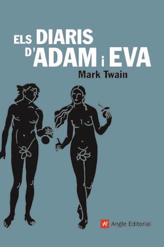 DIARIS D'ADAM I EVA | 9788496521544 | TWAIN, MARK | Galatea Llibres | Llibreria online de Reus, Tarragona | Comprar llibres en català i castellà online