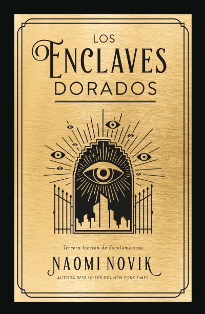 LOS ENCLAVES DORADOS | 9788419030160 | NOVIK, NAOMI | Galatea Llibres | Llibreria online de Reus, Tarragona | Comprar llibres en català i castellà online