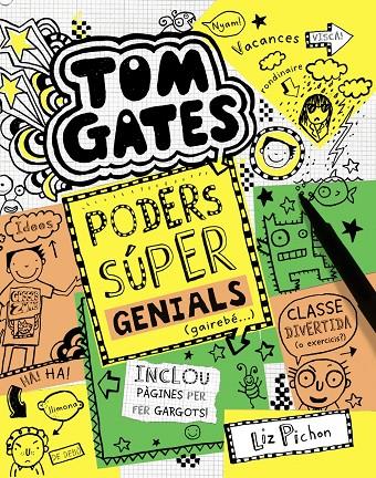 TOM GATES 10: PODERS SÚPER GENIALS (GAIREBÉ...) | 9788499067520 | PICHON, LIZ | Galatea Llibres | Llibreria online de Reus, Tarragona | Comprar llibres en català i castellà online