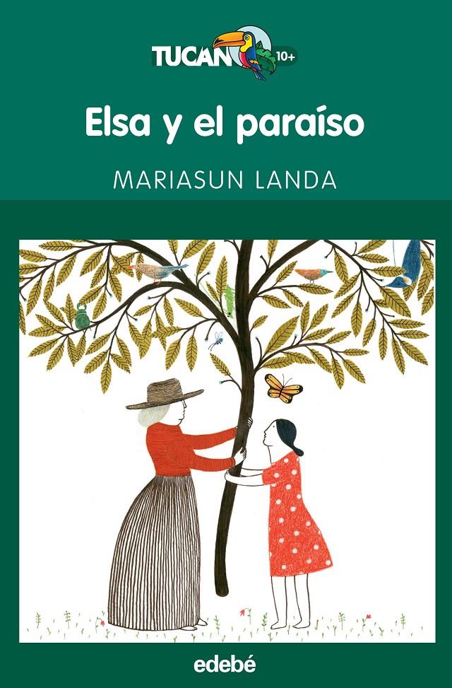 ELSA Y EL PARAISO | 9788468316161 | LANDA, MARIASUN | Galatea Llibres | Librería online de Reus, Tarragona | Comprar libros en catalán y castellano online