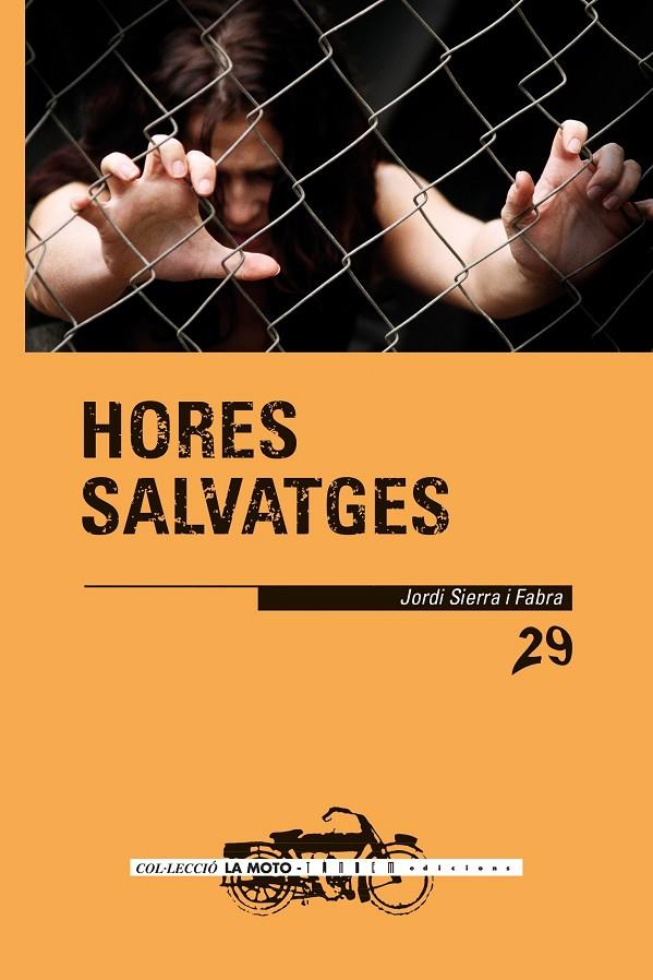 HORES SALVATGES | 9788417588236 | SIERRA I FABRA, JORDI | Galatea Llibres | Llibreria online de Reus, Tarragona | Comprar llibres en català i castellà online