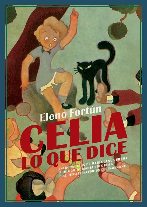 CELIA, LO QUE DICE | 9788417950835 | FORTÚN, ELENA | Galatea Llibres | Llibreria online de Reus, Tarragona | Comprar llibres en català i castellà online