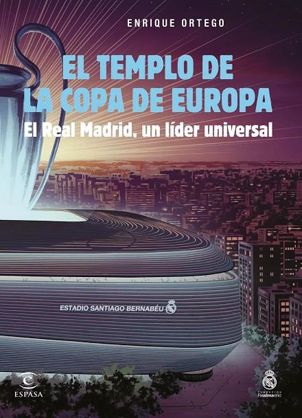 EL TEMPLO DE LA COPA DE EUROPA | 9788467072778 | ORTEGO, ENRIQUE | Galatea Llibres | Llibreria online de Reus, Tarragona | Comprar llibres en català i castellà online