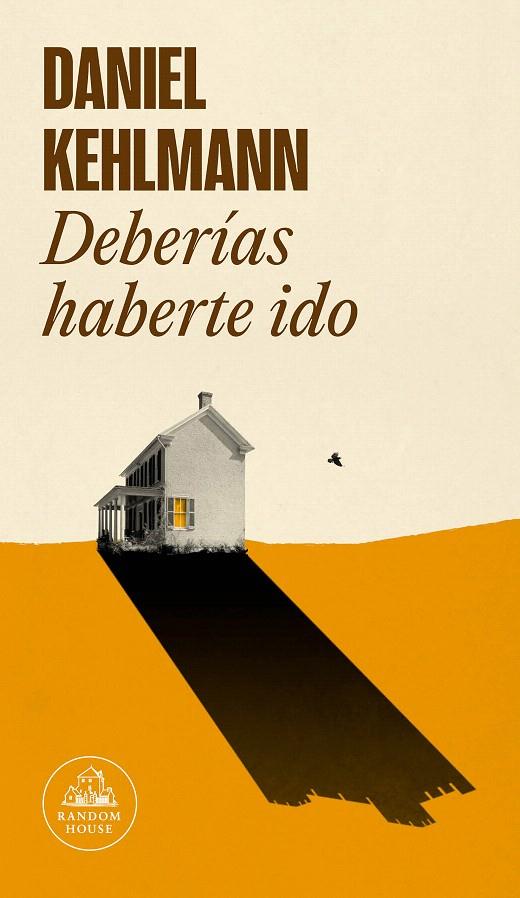 DEBERÍAS HABERTE IDO | 9788439738428 | KEHLMANN, DANIEL | Galatea Llibres | Llibreria online de Reus, Tarragona | Comprar llibres en català i castellà online
