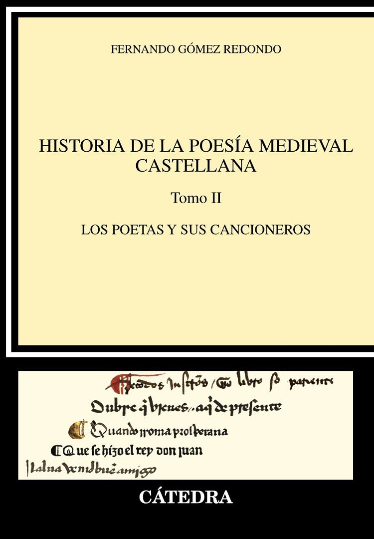 HISTORIA DE LA POESÍA MEDIEVAL CASTELLANA  II | 9788437647449 | GÓMEZ REDONDO, FERNANDO | Galatea Llibres | Llibreria online de Reus, Tarragona | Comprar llibres en català i castellà online