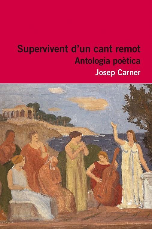 SUPERVIVENT D'UN CANT REMOT | 9788415192916 | CARNER, JOSEP | Galatea Llibres | Llibreria online de Reus, Tarragona | Comprar llibres en català i castellà online