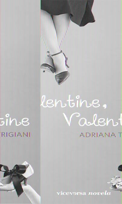 VALENTINE, VALENTINE | 9788492819812 | TRIGIANI, ADRIANA | Galatea Llibres | Llibreria online de Reus, Tarragona | Comprar llibres en català i castellà online