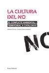 CULTURA DEL NO, LA | 9788497662321 | FERRAN, ANTONI/CASAS, CARME | Galatea Llibres | Llibreria online de Reus, Tarragona | Comprar llibres en català i castellà online