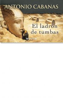 LADRON DE TUMBAS, EL. -LIBRINOS- | 9788466648035 | CABANAS, ANTONIO | Galatea Llibres | Librería online de Reus, Tarragona | Comprar libros en catalán y castellano online