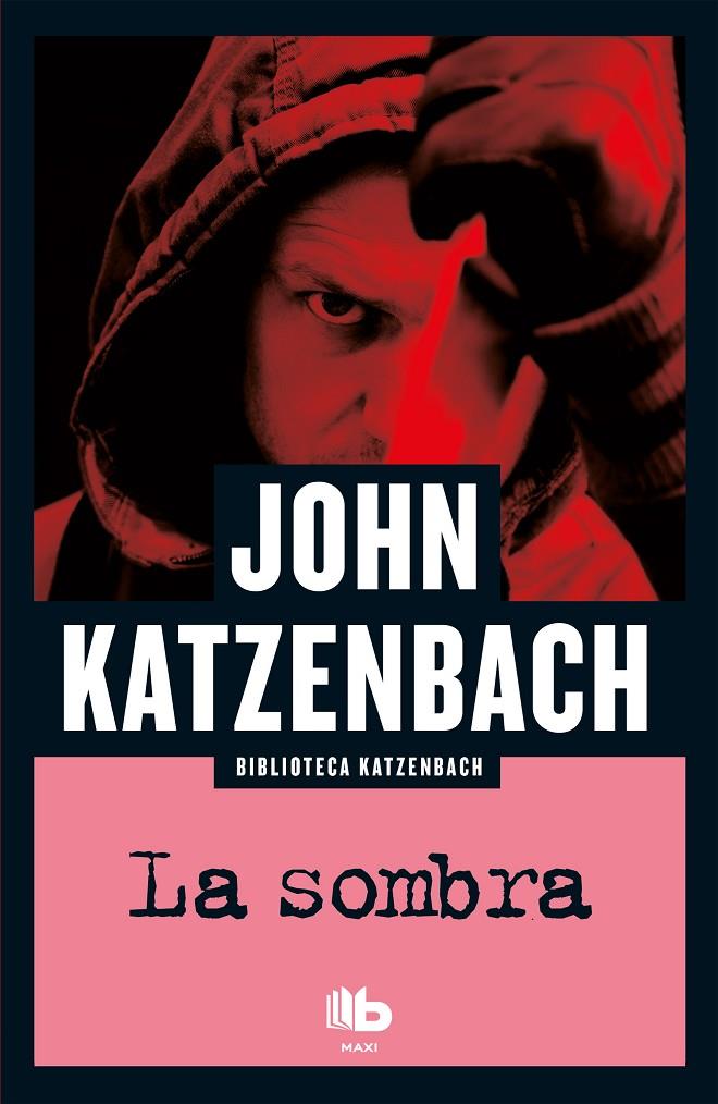 LA SOMBRA | 9788490703946 | KATZENBACH, JOHN | Galatea Llibres | Llibreria online de Reus, Tarragona | Comprar llibres en català i castellà online