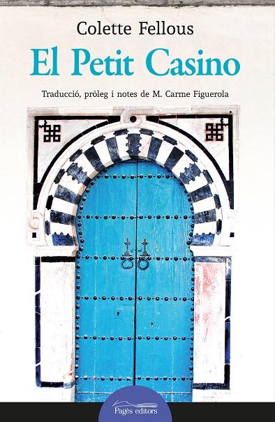 EL PETIT CASINO | 9788413032009 | FELLOUS, COLETTE | Galatea Llibres | Llibreria online de Reus, Tarragona | Comprar llibres en català i castellà online
