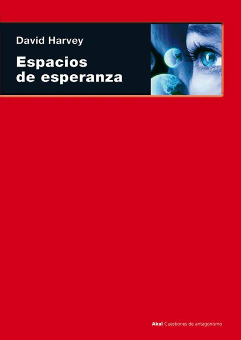 ESPACIOS DE ESPERANZA | 9788446016380 | HARVEY, DAVID | Galatea Llibres | Llibreria online de Reus, Tarragona | Comprar llibres en català i castellà online