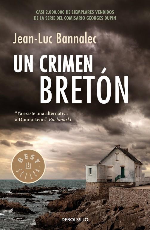 UN CRIMEN BRETÓN (COMISARIO DUPIN 3) | 9788466335294 | BANNALEC, JEAN-LUC | Galatea Llibres | Llibreria online de Reus, Tarragona | Comprar llibres en català i castellà online