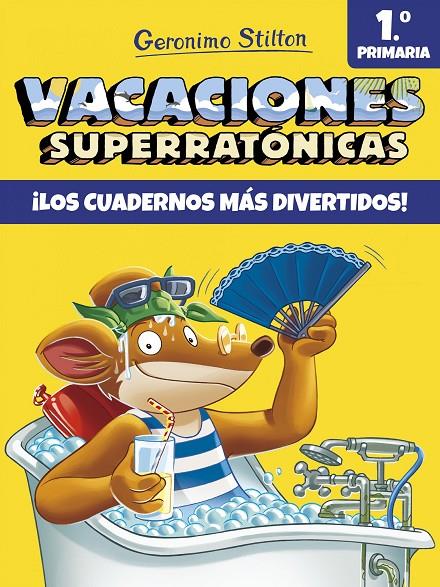 VACACIONES SUPERRATÓNICAS 1 PRIMARIA GERONIMO STILTON | 9788408171294 | Galatea Llibres | Llibreria online de Reus, Tarragona | Comprar llibres en català i castellà online