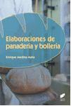 ELABORACIONES DE PANADERIA Y BOLLERIA | 9788490772768 | MEDINA, ENRIQUE | Galatea Llibres | Llibreria online de Reus, Tarragona | Comprar llibres en català i castellà online