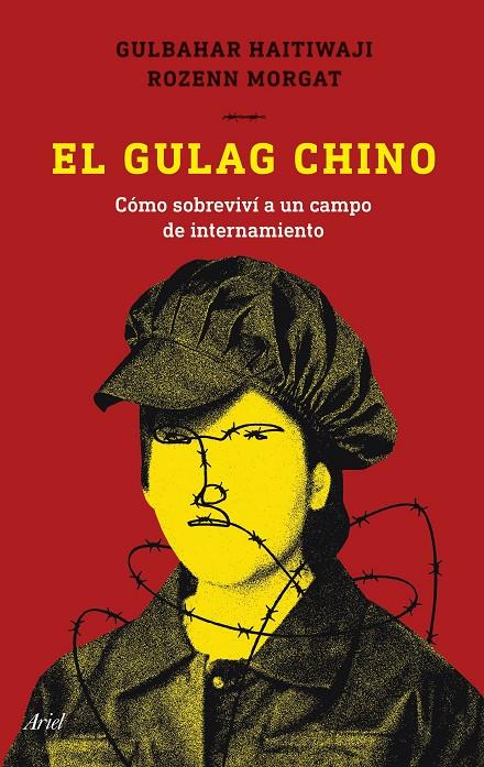EL GULAG CHINO | 9788434435339 | HAITIWAJI, GULBAHAR/MORGAT, ROZENN | Galatea Llibres | Llibreria online de Reus, Tarragona | Comprar llibres en català i castellà online