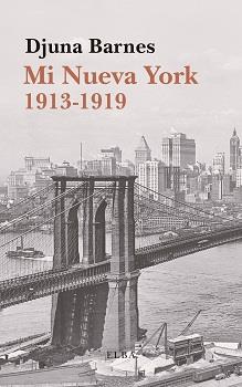 MI NUEVA YORK 1913-1919 | 9788494796586 | BARNES, DJUNA | Galatea Llibres | Llibreria online de Reus, Tarragona | Comprar llibres en català i castellà online