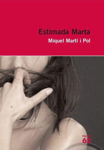 ESTIMADA MARTA | 9788429761122 | MARTI I POL, MIQUEL | Galatea Llibres | Llibreria online de Reus, Tarragona | Comprar llibres en català i castellà online
