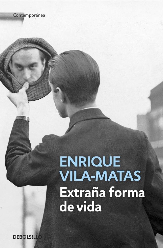 EXTRAÑA FORMA DE VIDA | 9788490321096 | VILA-MATAS, ENRIQUE | Galatea Llibres | Llibreria online de Reus, Tarragona | Comprar llibres en català i castellà online