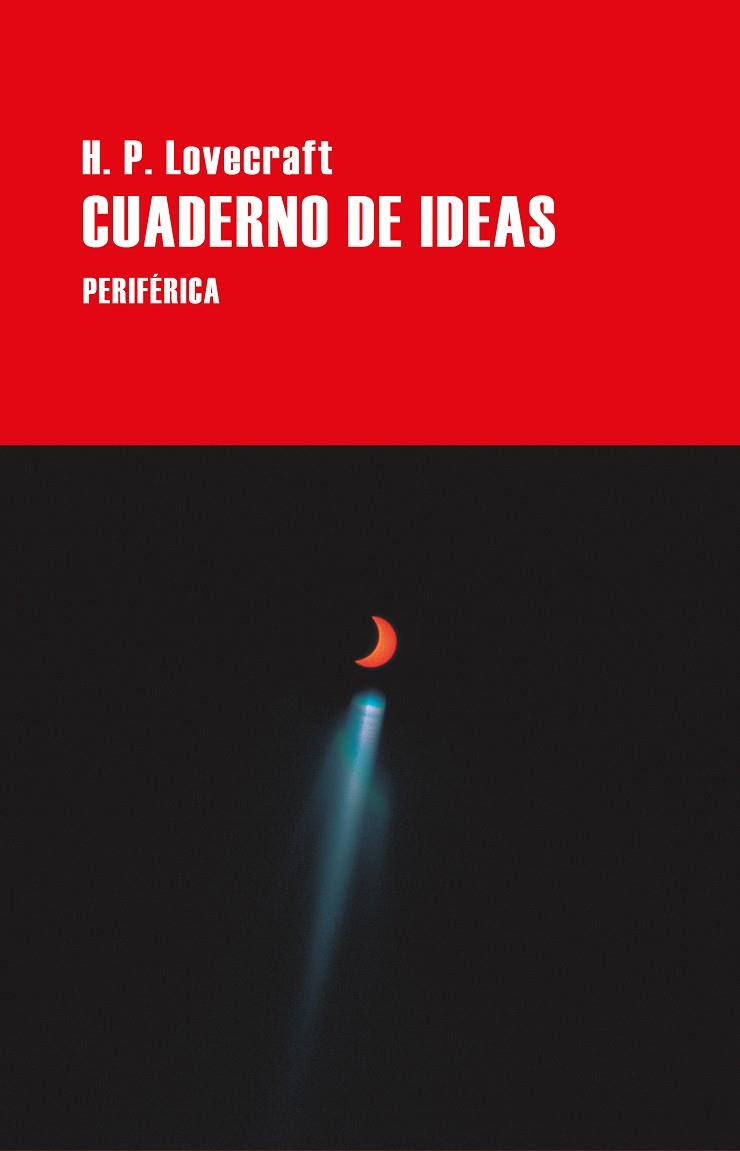CUADERNO DE IDEAS | 9788418838644 | LOVECRAFT, H. P. | Galatea Llibres | Llibreria online de Reus, Tarragona | Comprar llibres en català i castellà online