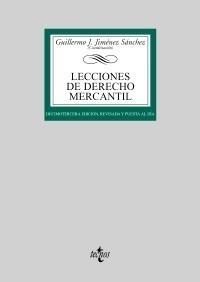 LECCIONES DE DERECHO MERCANTIL | 9788430949557 | JIMÉNEZ SÁNCHEZ, GUILLERMO J./ANGULO RODRÍGUEZ, LUIS/AURIOLES MARTÍN, ADOLFO/Y OTROS | Galatea Llibres | Librería online de Reus, Tarragona | Comprar libros en catalán y castellano online