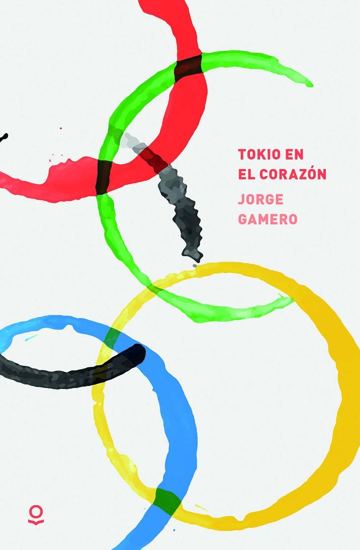 TOKIO EN EL CORAZÓN | 9788491223474 | JORGE GAMERO | Galatea Llibres | Llibreria online de Reus, Tarragona | Comprar llibres en català i castellà online
