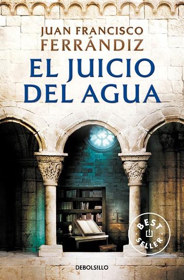 EL JUICIO DEL AGUA | 9788466359238 | FERRÁNDIZ, JUAN FRANCISCO | Galatea Llibres | Llibreria online de Reus, Tarragona | Comprar llibres en català i castellà online
