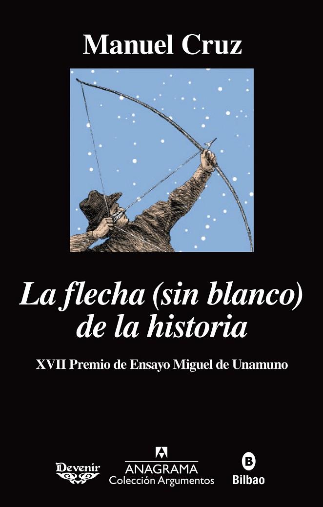 LA FLECHA (SIN BLANCO) DE LA HISTORIA | 9788433964151 | CRUZ, MANUEL | Galatea Llibres | Llibreria online de Reus, Tarragona | Comprar llibres en català i castellà online