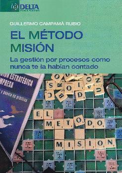 EL METODO MISION | 9788417526207 | CAMPAMA RUBIO, GUILLERMO | Galatea Llibres | Llibreria online de Reus, Tarragona | Comprar llibres en català i castellà online