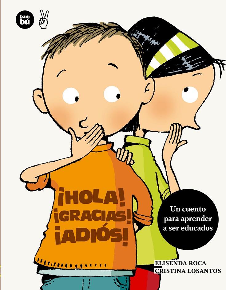HOLA! ¡GRACIAS! ¡ADIÓS! | 9788483432679 | ROCA, ELISENDA | Galatea Llibres | Llibreria online de Reus, Tarragona | Comprar llibres en català i castellà online